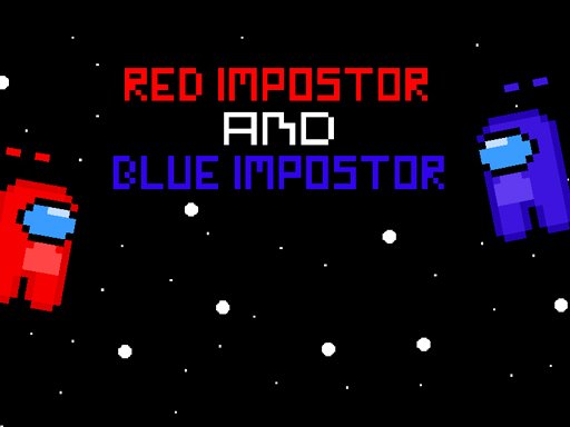 Blue and Red Impostor oyunu