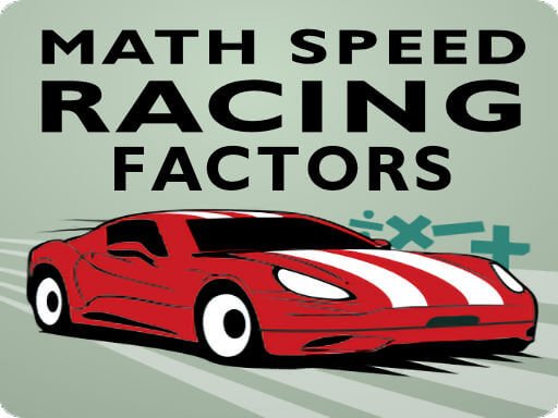Math Speed Racing Factors oyunu