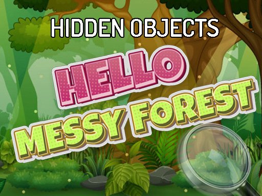 Hidden Objects Hello Messy Forest oyunu